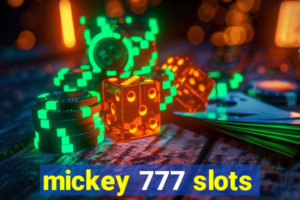 mickey 777 slots